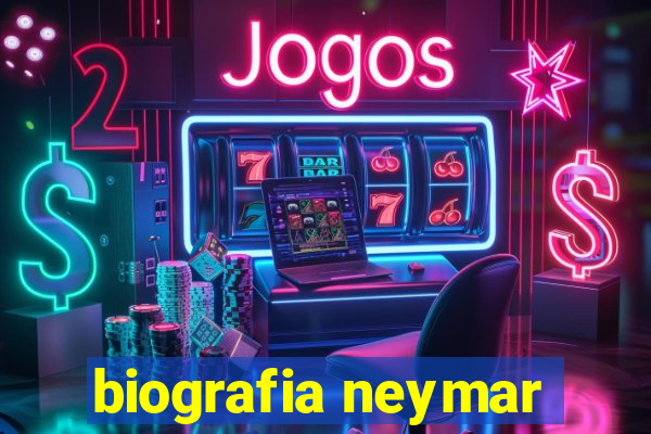 biografia neymar